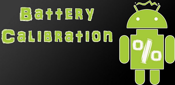 Calibrate Android Phone/Tablet Battery and Achieve Longer Battery Life