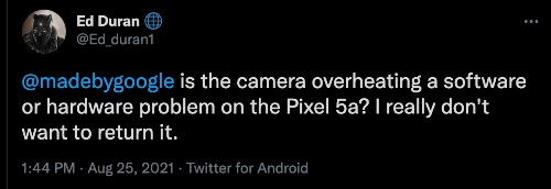 Pixel 5a overheating tweet 3